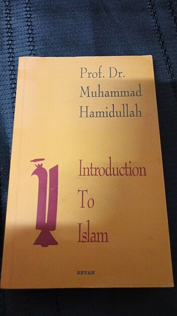 Prof .Dr. Muhammad Hamidullah ıntroduction To ıslam