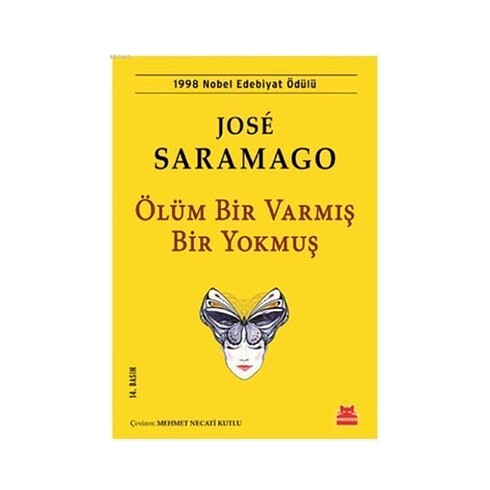 Ölüm Bir Varmış Bir Yokmuş (Jose Saramago)