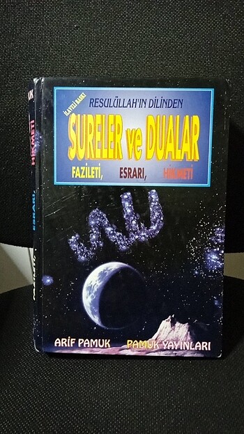 Resulullahın Dilinden Sureler ve Dualar Fazileti Esrarı Hikmeti 
