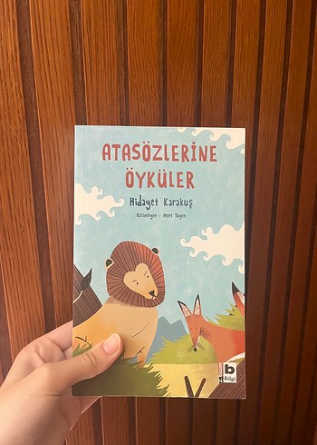 Atasözlerine Öyküler - Hidayet Karakuş