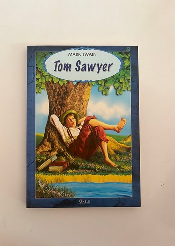 Tom Sawyer - Mark Twain Çocuk Kitabı