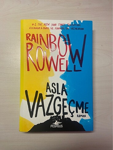 Asla vazgeçme-rainbow rowell