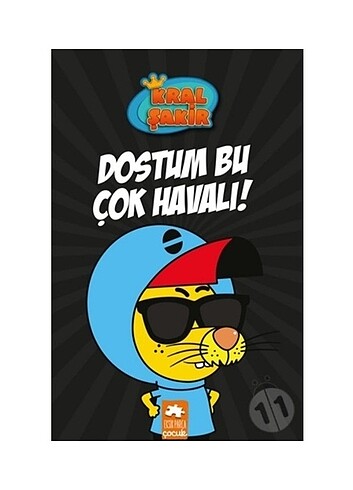 Kral Şakir dostum Bu çok havalı