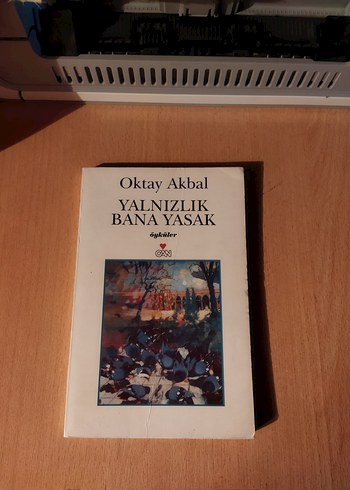 Yalnızlık Bana Yasak - Oktay Akbal