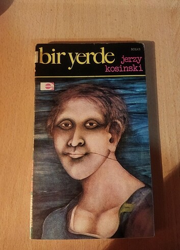 Bir Yerde - Jerzy Kosinky 