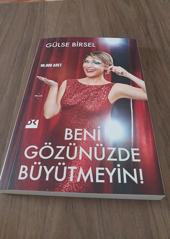 Beni Gözünüzde Büyütmeyin - Gülse Birsel