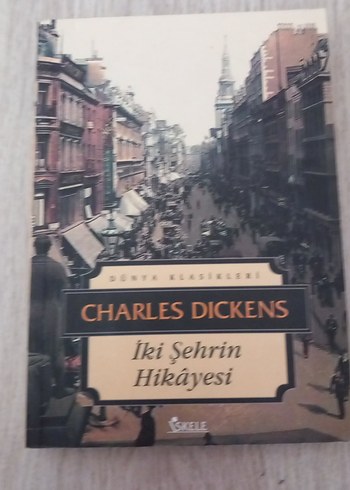 Charles Dickens - İki Şehrin Hikayesi Romanı