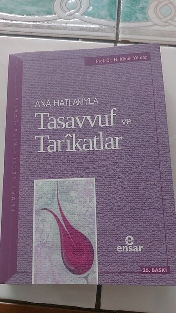 Ana Hatlarıyla Tasavvuf ve Tarikatlar prof.dr. kamil yılmaz