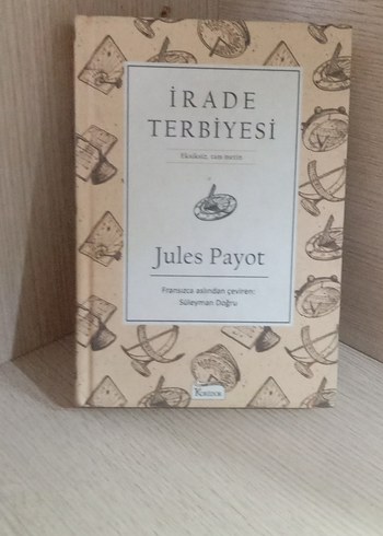 İrade Terbiyesi - Jules Payot - Görsel 2