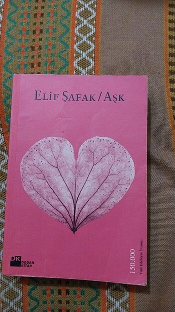 Elif Şafak aşk romanı