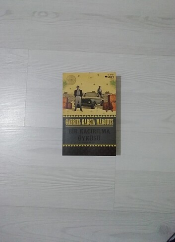Gabriel Garcia Marquez - Bir Kaçırılma Öyküsü 