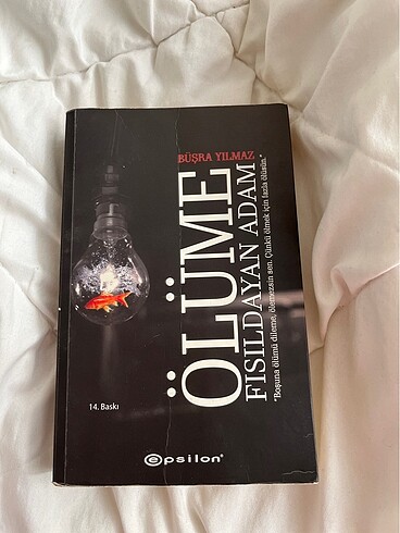 Ölüme Fısıldayan Adam/Büşra Yılmaz/Wattpad kitabı