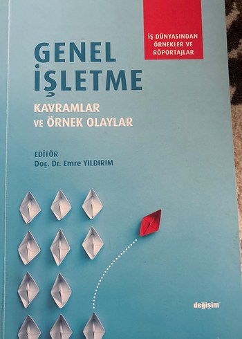 Genel İşletme Kavramlar ve Örnek Olaylar Kitabı