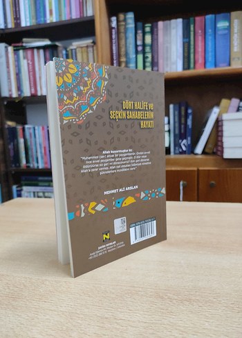 Dört Halife ve Seçkin Sahabelerin Hayatı