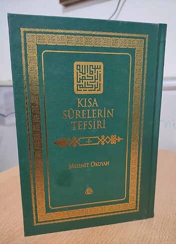 Kısa Surelerin Tefsiri 1. Cilt / Mehmet Okuyan 