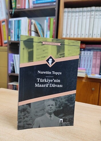 Türkiye'nin Maarif Davası - Nurettin Topçu 