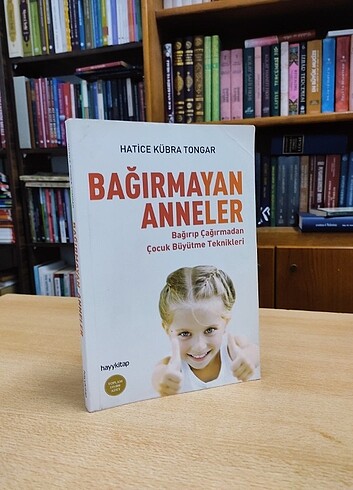 Bağırmayan Anneler Hatice Kübra Tongar 