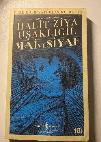 Halit Ziya Uşaklıgil - Mai ve Siyah