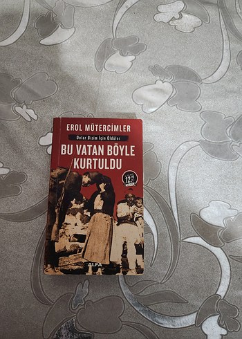 Tarih Kitapları: Mustafa Kemal Atatürk ve Erol Mütercimler - Görsel 3