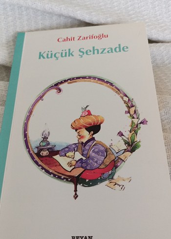 Cahit Zarifoğlu - Küçük Şehzade Kitabı