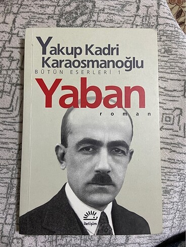 Yaban Yakup kadri karaosmanoğlu