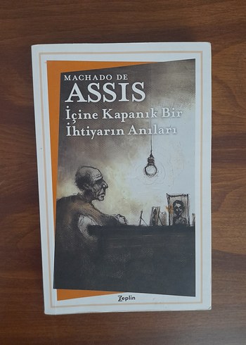 İçine Kapanık Bir İhtiyarın Anıları - Machado de Assis