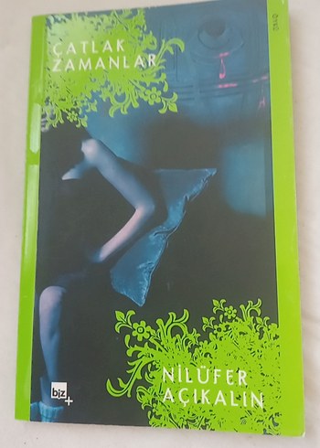Çatlak Zamanlar - Nilüfer Açıkalın