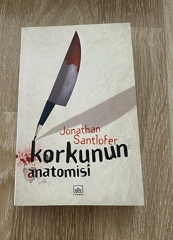KORKUNUN ANATOMİSİ JONATHAN SANTLOFER
