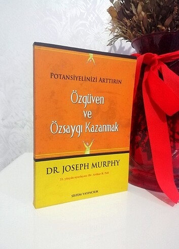 Özgüven ve Özsaygı Kazanmak - Joseph Murphy