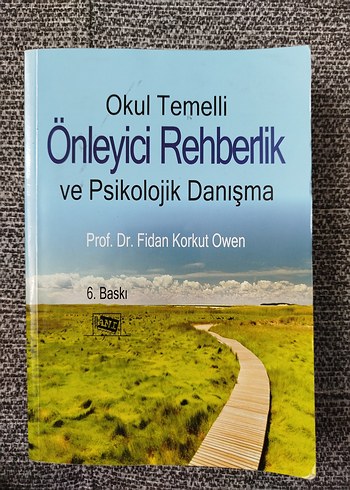 Okul Temelli Önleyici Rehberlik ve Psikolojik Danışma Kitabı