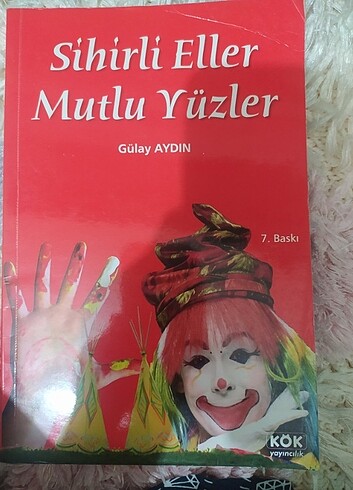 Sihirli Eller Mutlu Yüzler kitabı