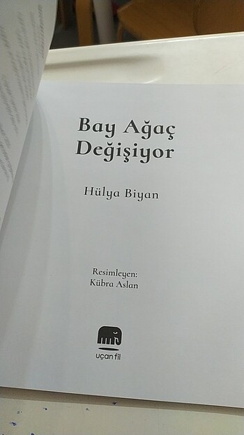 Bay Ağaç Değişiyor/Uçan Fil yayınları çocuk kitabı