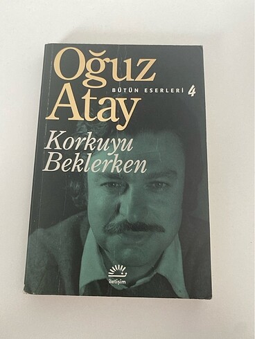 Oğuz Atay - Korkuyu Beklerken