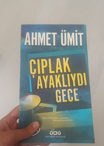 Çıplak Ayaklıydı Gece - Ahmet Ümit