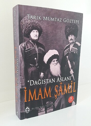 Dağıstan Aslanı İmam Şamil - Tarık Mümtaz Göztepe