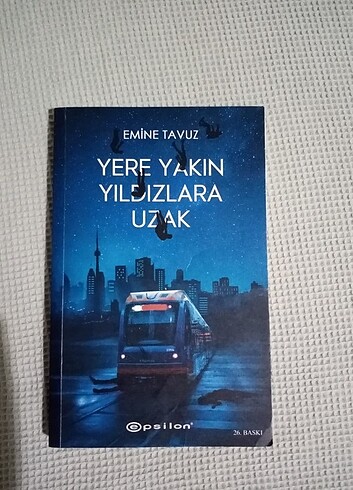Yere Yakın Yıldızlara Uzak 