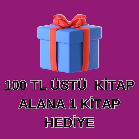 100TL ÜSTÜ KİTAP ALANA 1 KİTAP HEDİYE