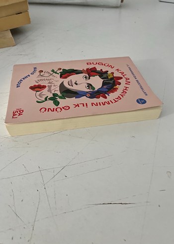 Bugün Kalan Hayatımın İlk Günü - Maud Ankaoua