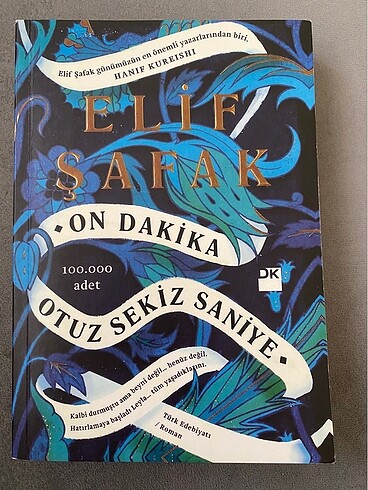 Elif Şafak on dakika otuzsekiz saniye