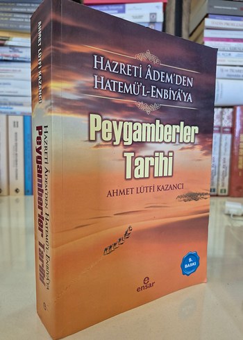 Hazreti Âdem'den Hatemü'l-Enbiyâ'ya Peygamberler Tarihi