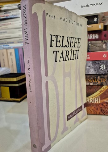 Felsefe Tarihi - Prof. Macit Gökberk