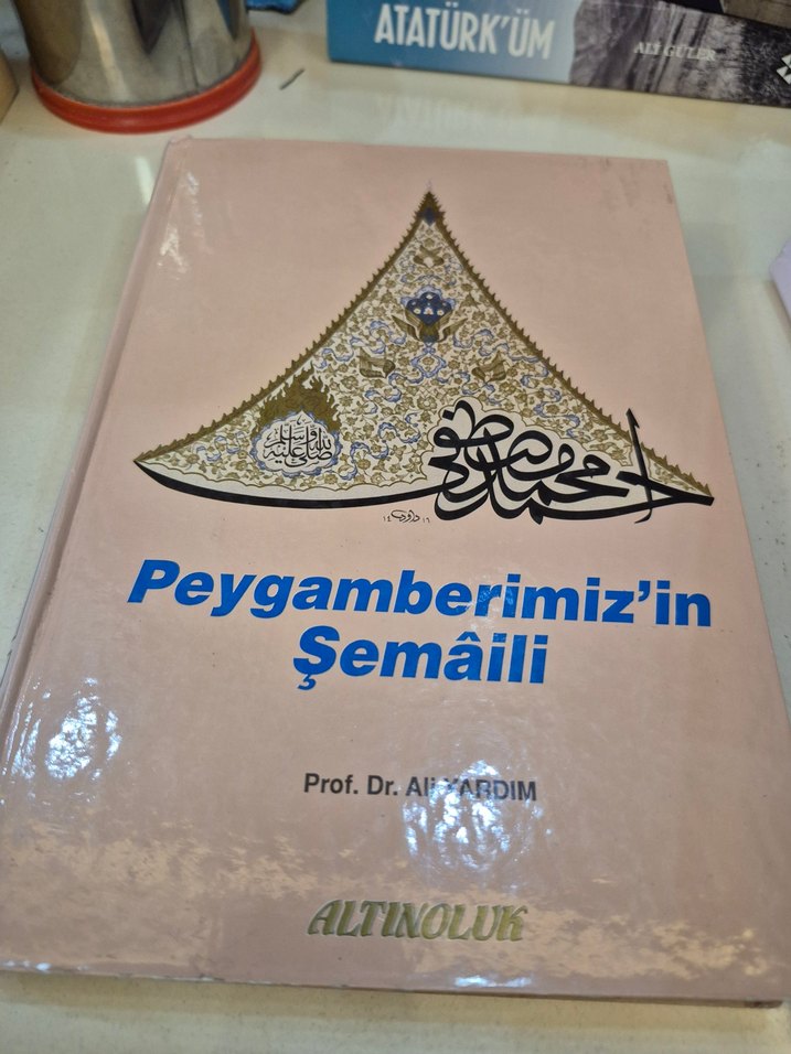Peygamberimizin Şemaili - Prof. Dr. Ali Yardım - Görsel 2