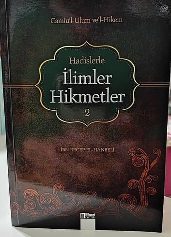 Hadislerle İlimler ve Hikmetler camiül ilim Vel Hikem 