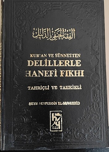 Delilleriyle Hanefi Fıkhı