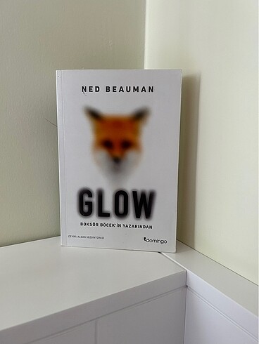 Glow - Ned Beauman
