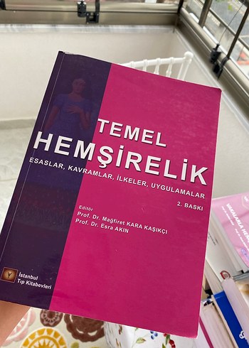 Temel Hemşirelik - Esaslar, Kavramlar, İlkeler 2. Baskı
