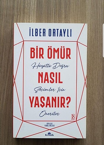 İlber ORTAYLI-Bir Ömür Nasıl Yaşanır?