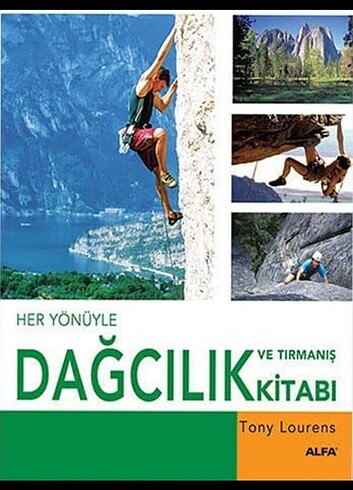 HER YÖNÜYLE DAĞCILIK VE TIRMANIŞ KİTABI