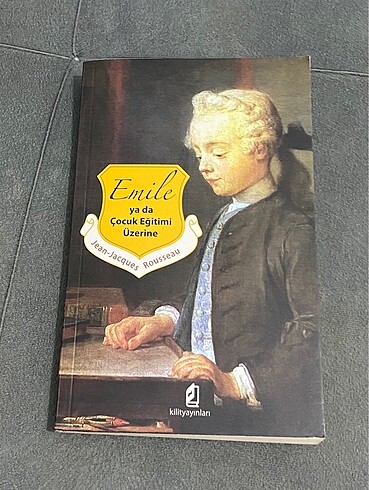 EMİLE YA DA ÇOCUK EĞİTİMİ ÜZERİNE