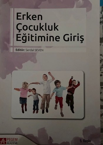 Erken Çocukluk Eğitimine Giriş - Serdal Seven
